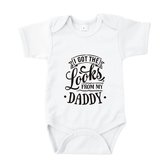 Rompertjes baby met tekst - I got the looks from my daddy - Romper wit - Maat 50/56