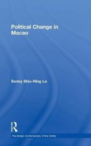 Routledge Contemporary China Series- Political Change in Macao