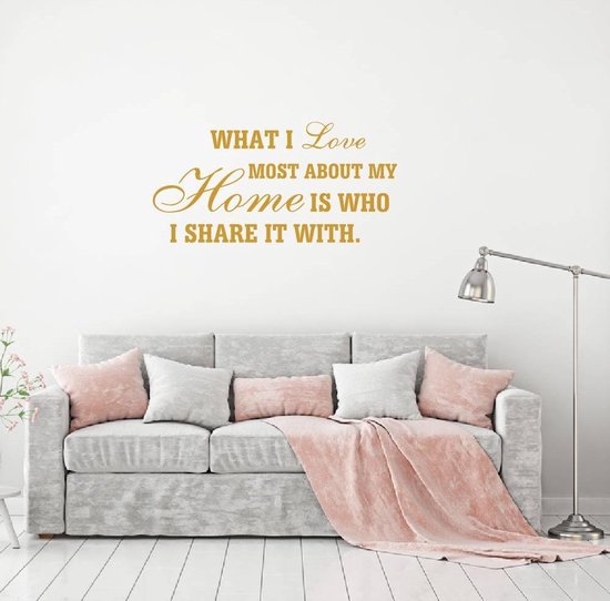 Muursticker What I Love Most About My Home - Goud - 180 x 90 cm - woonkamer alle