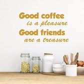 Muursticker Good Coffee Is A Pleasure. Good Friends Are A Treasure -  Goud -  80 x 50 cm  -  engelse teksten  keuken  alle - Muursticker4Sale