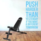 Muursticker Push Harder Than Yesterday If You Want A Different Tomorrow - Lichtblauw - 54 x 120 cm - engelse teksten sport