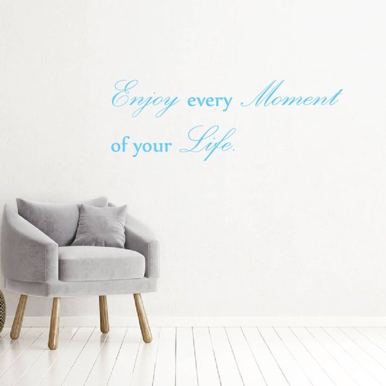 Muursticker Enjoy Every Moment Of Your Life - Lichtblauw - 80 x 28 cm