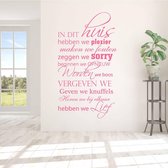 Muursticker In Dit Huis Hebben We Plezier.. -  Roze -  179 x 100 cm  -  woonkamer  nederlandse teksten  alle - Muursticker4Sale