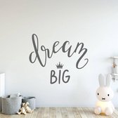 Muursticker Dream Big -  Donkergrijs -  140 x 118 cm  -  engelse teksten  baby en kinderkamer  alle - Muursticker4Sale