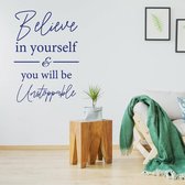 Muursticker Believe In Yourself & You Will Be Unstoppable -  Donkerblauw -  99 x 140 cm  -  alle muurstickers  engelse teksten  woonkamer - Muursticker4Sale