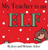 Wonder Who Crew- My Teacher is an Elf