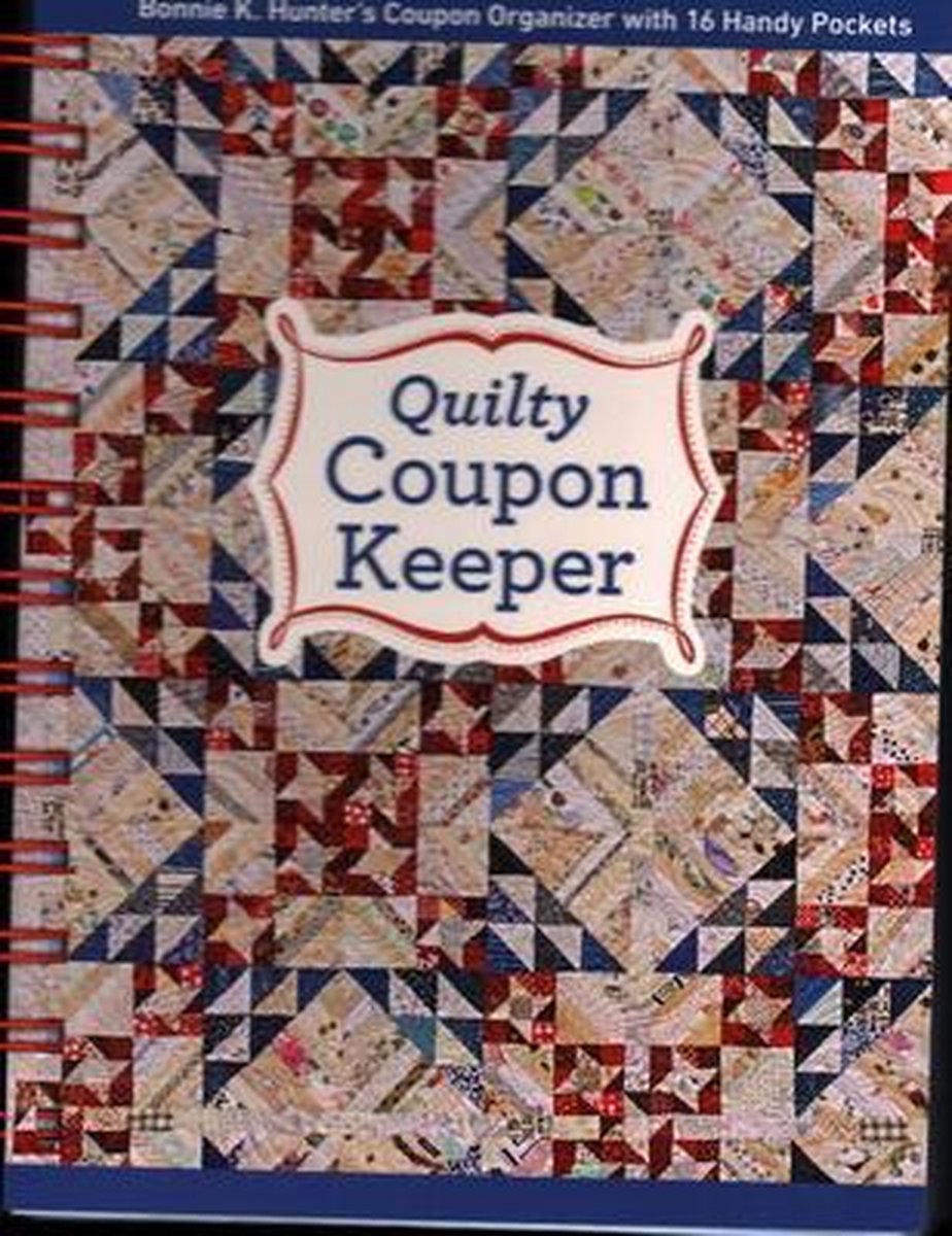 Quilty Coupon Keeper, Bonnie Hunter 9781617459542 Boeken bol