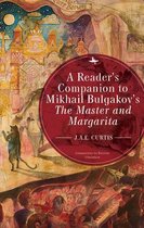 Companions to Russian Literature-A Reader's Companion to Mikhail Bulgakov's The Master and Margarita