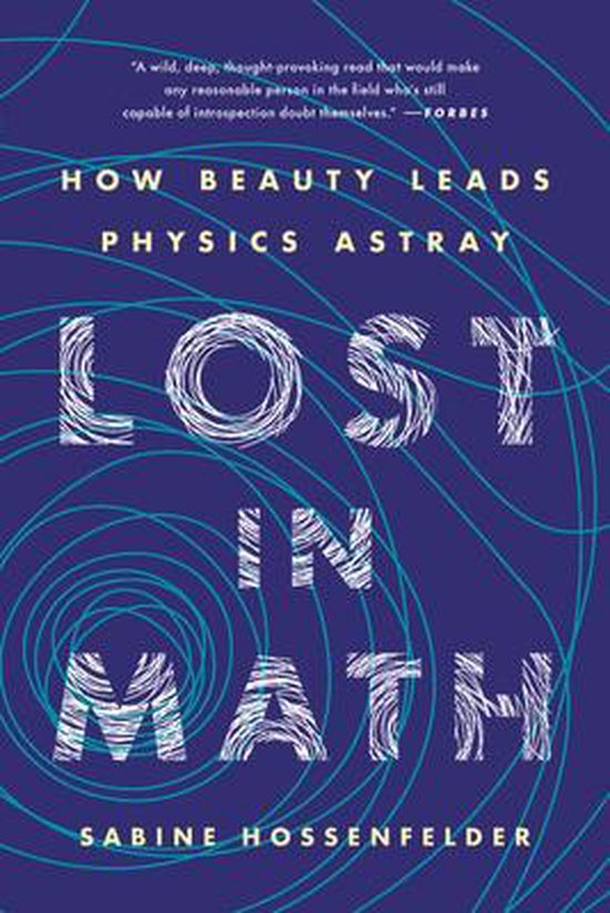 Boek cover Lost in Math van Sabine Hossenfelder (Paperback)