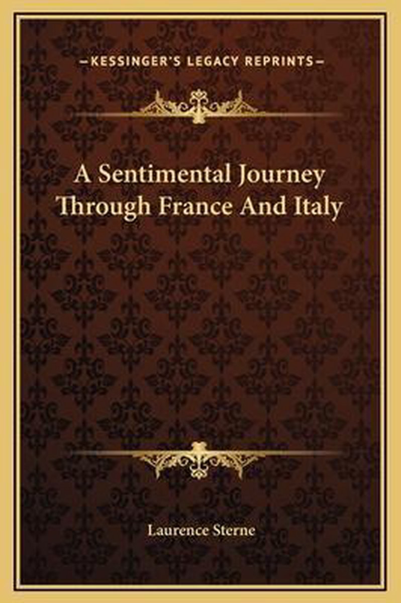 A Sentimental Journey Through France And Italy van Laurence Sterne