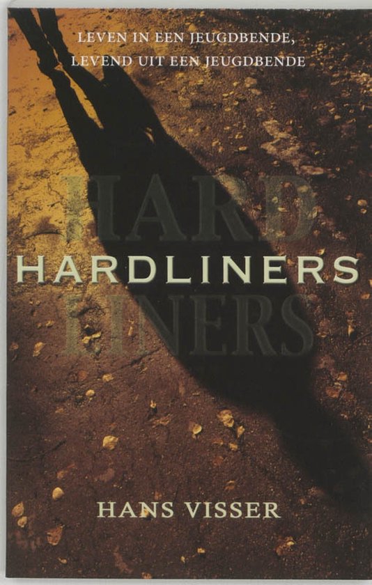 Cover van het boek 'Hardliners' van H Visser
