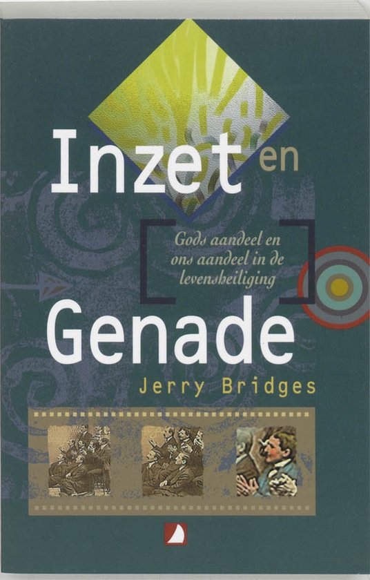 Cover van het boek 'Inzet en genade' van Jerry Bridges