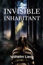 Invisible Inhabitant