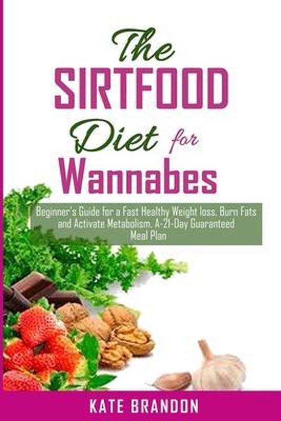 The SIRTFOOD Diet For Wannabes - cover