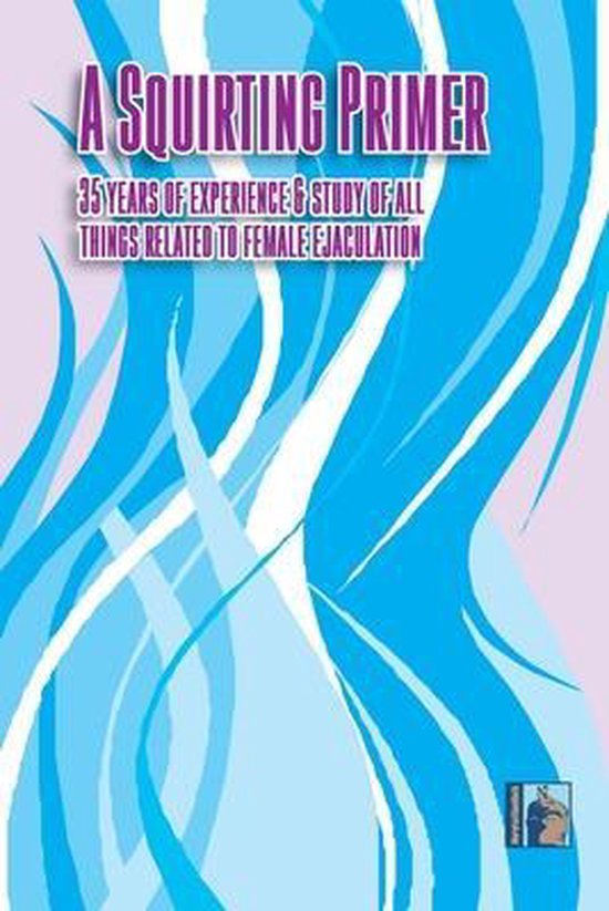 A Squirting Primer-A Squirting Primer - cover