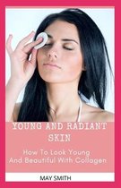 Young and Radiant Skin