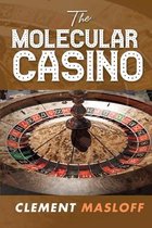 The Molecular Casino