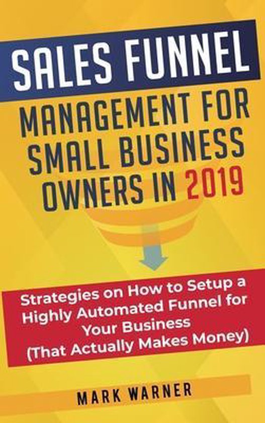 Sales Funnel Management for Small Business Owners - cover