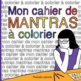 Mon cahier de Mantras à colorier
