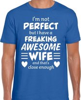 Freaking awesome Wife / geweldige vrouw / partner cadeau t-shirt blauw heren -  kado shirt  / verjaardag cadeau L