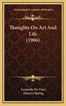Thoughts on Art and Life (1906)