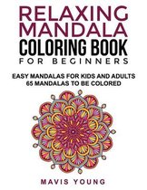 Relaxing Mandala Coloring Book For Beginners