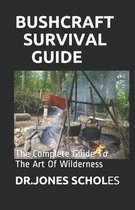 Bushcraft Survival Guide