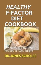 Healthy F-Factor Diet Cookbook