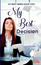 My Best- My Best Decision