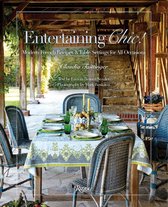 Entertaining Chic Modern French Recipes and Table Settings for All Occasions
