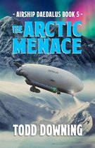 Airship Daedalus - Airship Daedalus: The Arctic Menace