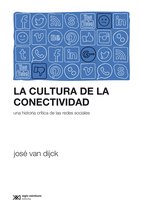 Sociología y Política (serie Rumbos teóricos) - La cultura de la conectividad