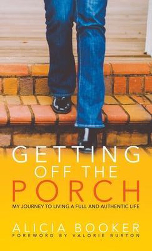 Getting Off the Porch, Alicia Booker 9781948145992 Boeken