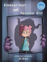 Eleanor Hurl the Peculiar Girl