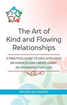 The Art of Kind and Flowing Relationships