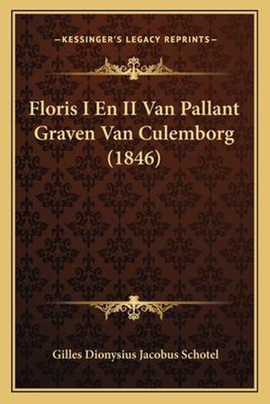 Floris i en ii van pallant graven van culemborg (1846)