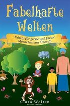 Fabelhafte Welten