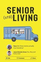 Senior (still) Living