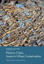Historic Cities – Issues in Urban Conservation