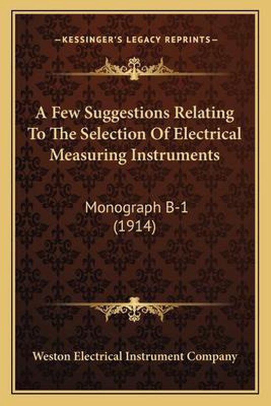 A Few Suggestions Relating to the Selection of Electrical Me ... - cover