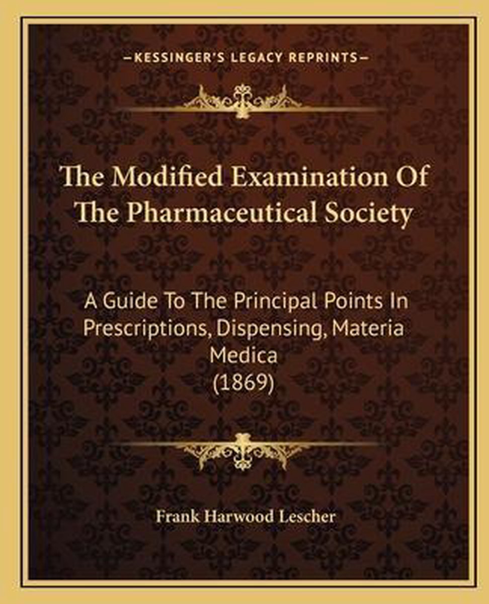 The Modified Examination Of The Pharmaceutical Society van Frank Harwood Lescher