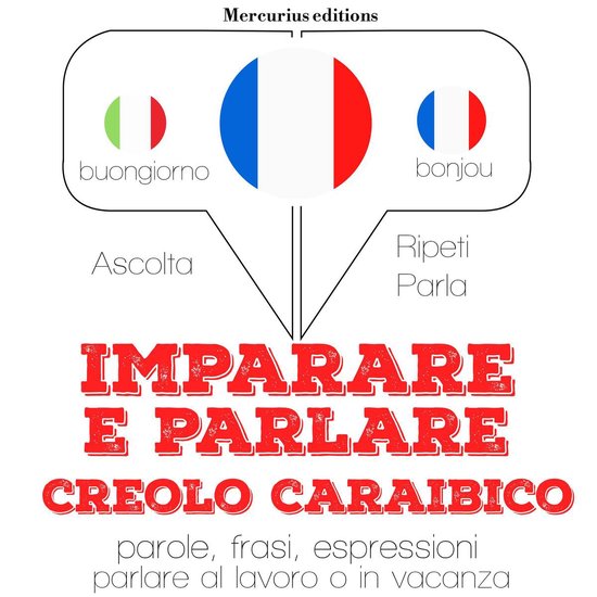 Imparare & parlare creolo caraibico - cover