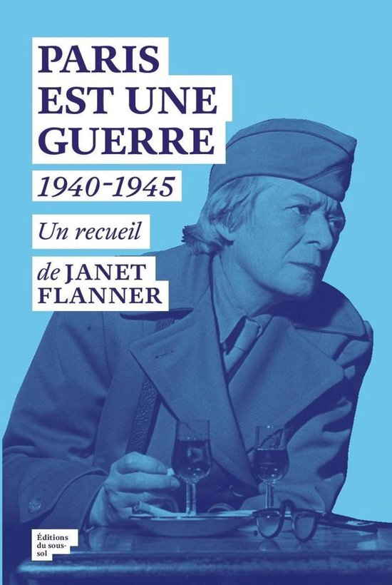 Feuilleton non Fiction - Paris est une Guerre - 1940-1945 - cover