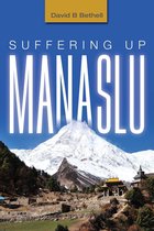 Suffering Up Manaslu