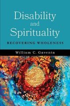 Studies in Religion, Theology, and Disability- Disability and Spirituality