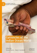 Palgrave Series in Indian Ocean World Studies - Currencies of the Indian Ocean World