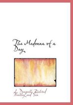The Madonna of a Day