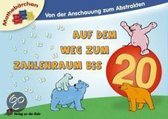 Von der Anschauung zum Abstrakten - Auf dem Weg zum Zahlenraum bis 20