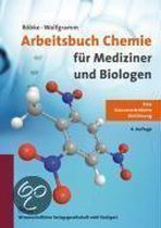 Arbeitsbuch Chemie für Mediziner und Biologen