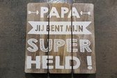 Tekstbord Papa jij bent